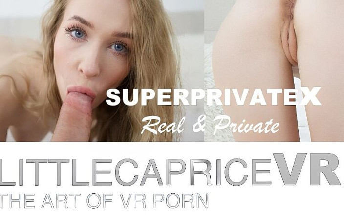 Little Caprice VR: Superprivatevr - nata gold bangun dan ngentot memeknya habis-habisan