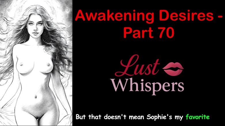 LustWhispers: Awakening desires - parte 70 - storia audio in inglese con sottotitoli