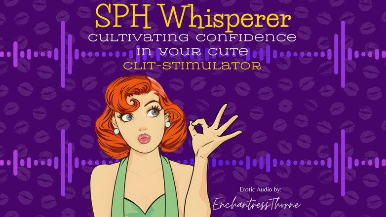 EnchantressThorne: Sph whisperer: sevimli klitoris stimülatörüne özgüven geliştir