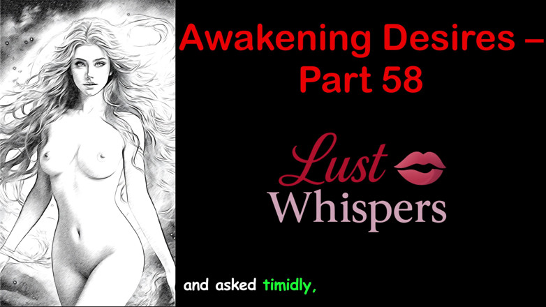 LustWhispers: Désirs de réveil - partie 58 - histoire audio en anglais avec sous-titres