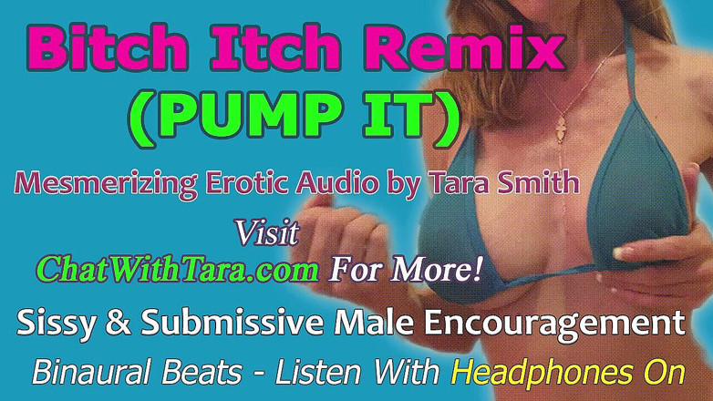 Dirty Words Erotic Audio by Tara Smith: NUMAI AUDIO - Bitch Itch (pompează-o) remix audio erotic