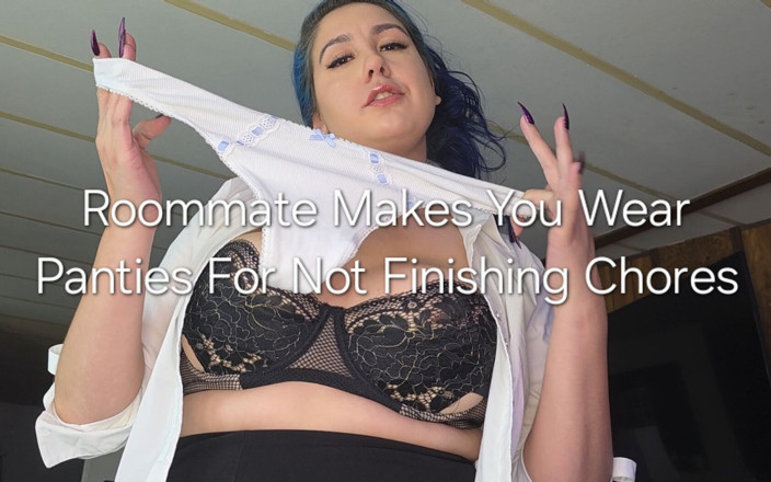Freya Reign: Ma coloc te fait porter une culotte sale pour ne...