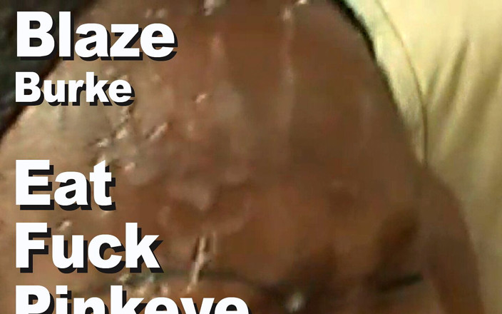Edge Interactive Publishing: Blaze &amp; Burke облизує трах pinkeye gmnt-pe07-07