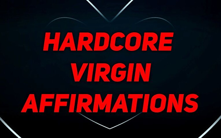 Femdom Affirmations: Hardcore, jungfräuliche affirmationen für betas