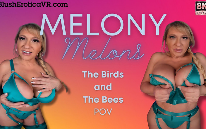 Blush Erotica VR: Melones de melones - los pájaros y las abejas