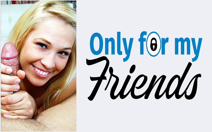 Only for my Friends: Si Dia baru-baru ini menjadi 18 tahun dan Kimberly Kiss si...