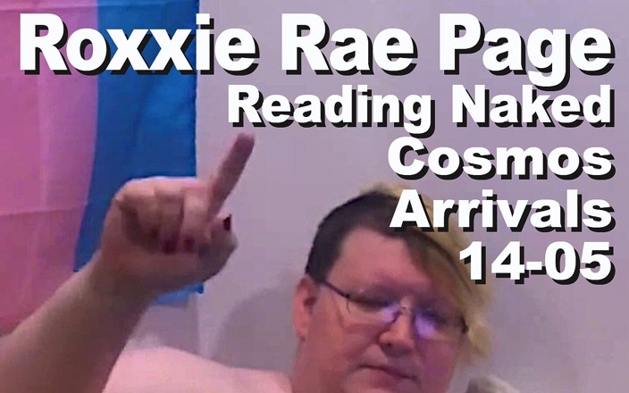 Cosmos naked readers: Roxxie Rae 페이지 벌거벗은 코스모 도착 14-05