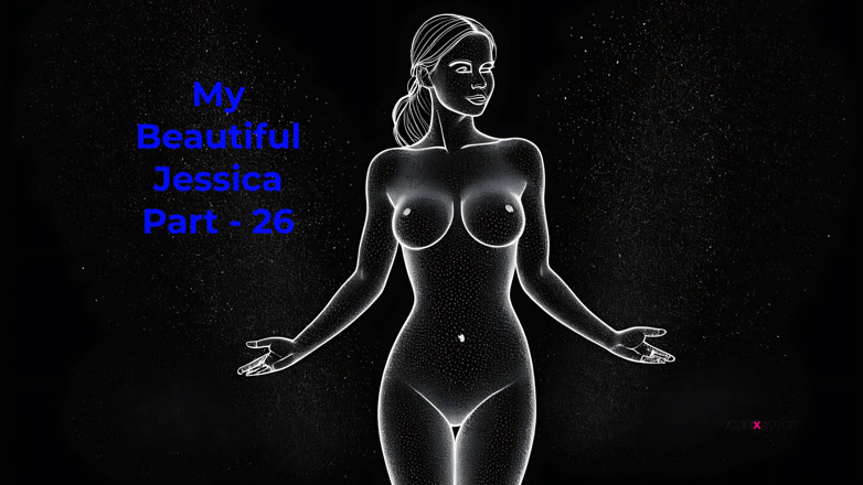 LustWhispers: Partea mea frumoasă Jessica - 26 - poveste de sex audio englezesc