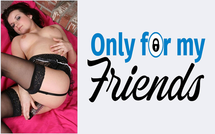 Only for my Friends: Le premier porno de Julie Storm, une salope de 18 ans à...