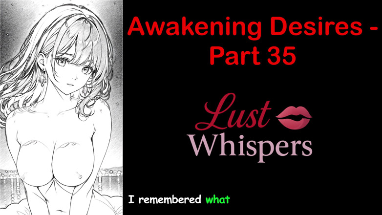 LustWhispers: Désirs de réveil - partie 35 - histoire audio en anglais avec sous-titres