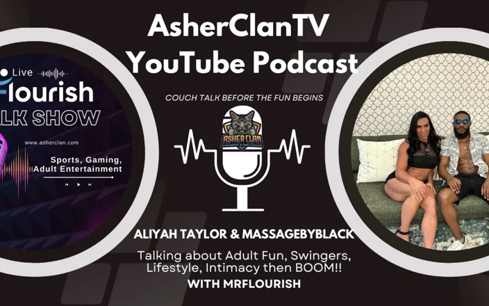 Mr Flourish Live: Das Vorspiel: Fitness-Trainer Aliyah Taylor und Massagebyblack Asherclan Asherclan Asherc über...