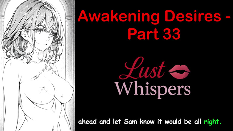 LustWhispers: 각성 욕망 - 33부 - 자막이 있는 영어 오디오 이야기