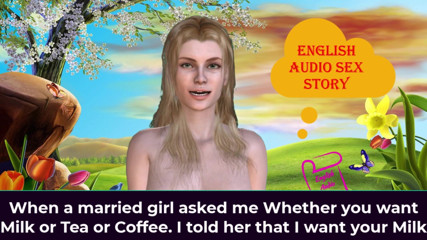 LustWhispers: 既婚の女の子が、ミルクと紅茶とコーヒーのどちらが欲しいかと私に尋ねたとき。私はあなたのミルクが欲しいと彼女に言いました - 英語オーディオセックスストーリー