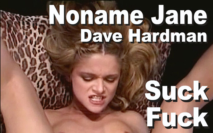 Edge Interactive Publishing: Noname jane &amp; Dave Hardman: succhiare, scopare, anale, creampie