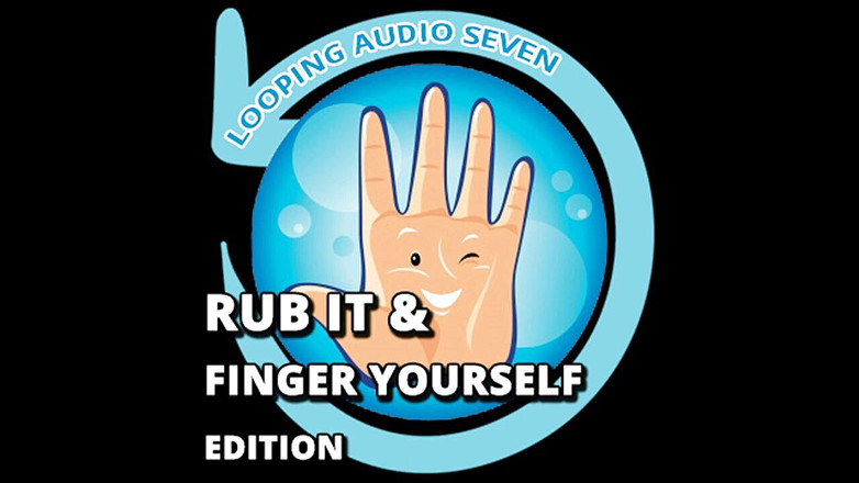 Campsissyboi: Solo audio: siete de audio en bucle, frotarlo y tocarse...