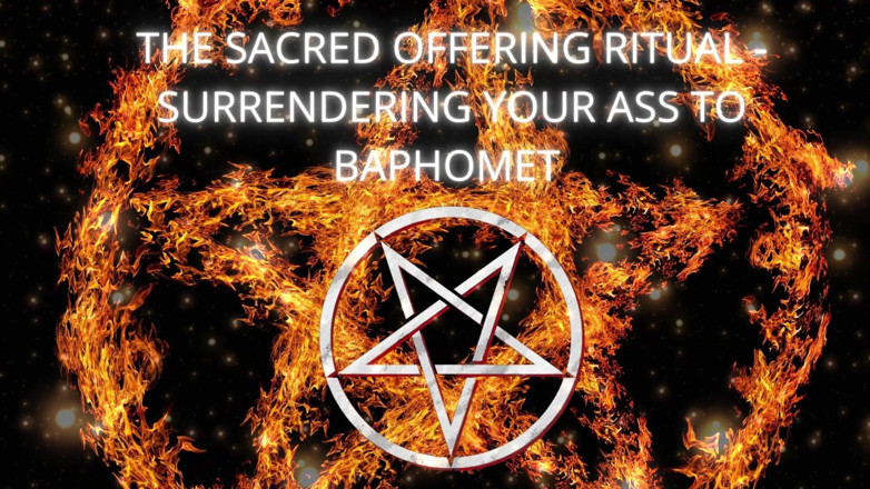 Goddess Misha Goldy: Le rituel sacré de l’offrande - Abandonner ton cul à Baphomet