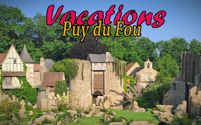 Ciryme49: Bercuti di Puy Du Fou