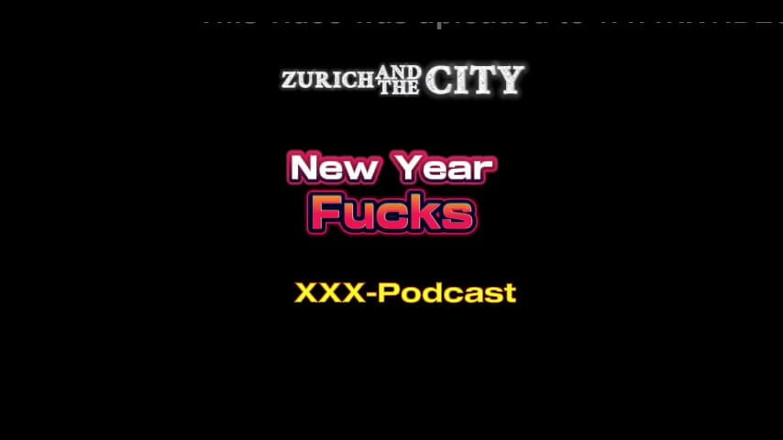 ZurichAndTheCity: 祝祭と新年のファックスXXXポッドキャスト