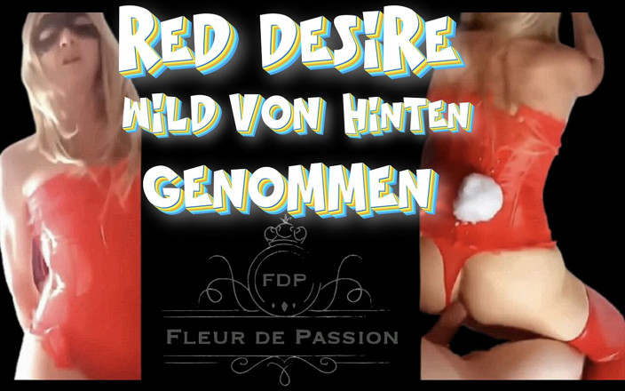 Fleur de passion: Rood verlangen