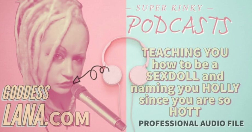 Campsissyboi: Kinky Podcast 17 enseñándote a ser una muñeca sexual y nombrandote...