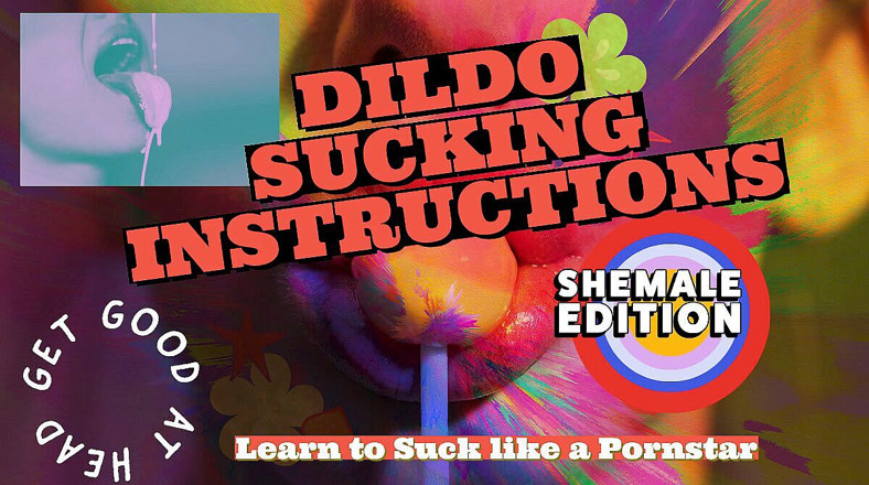 Campsissyboi: Istruzioni per succhiare il dildo, la trans ha un grosso...