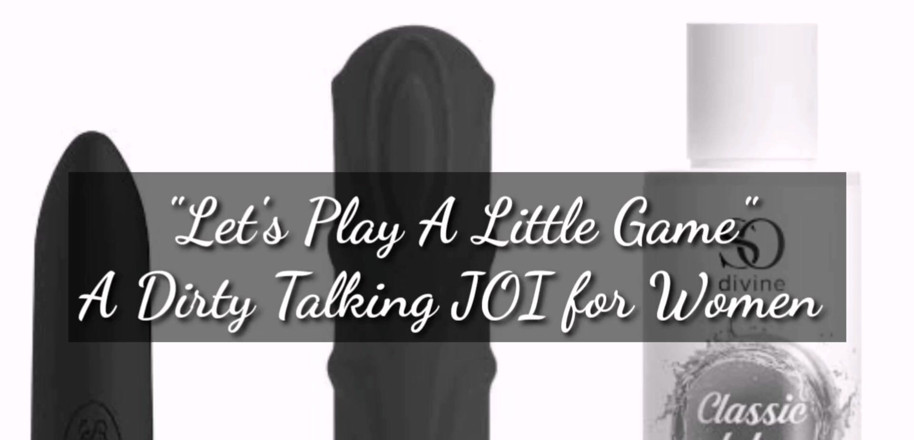 Dirty Talking Guy: Lass uns ein Spiel spielen..... (Erotisches audio)