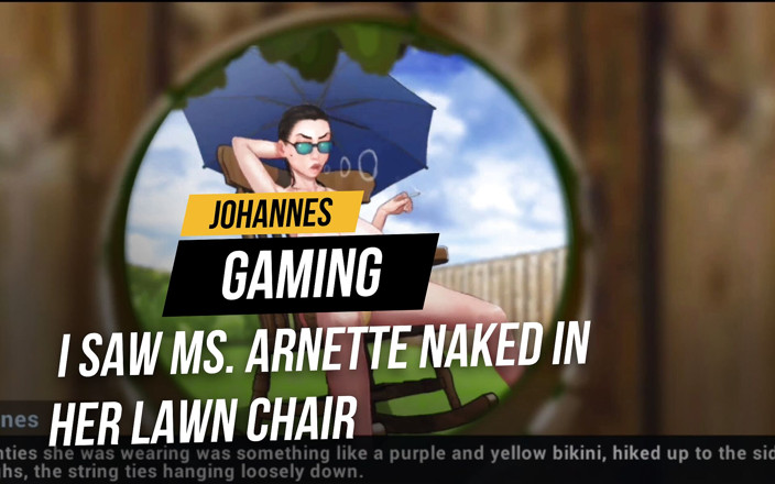 Johannes Gaming: Taffy tales # 9: Eu vi a Sra. Arnette nua em sua...