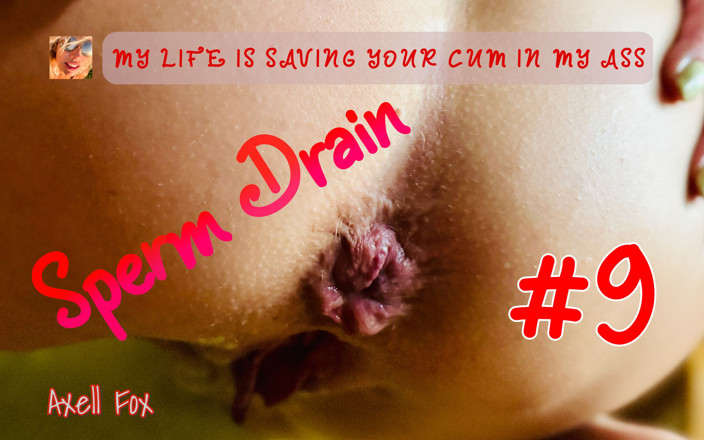 Axell Fox: Sperma Afvoeren 9. Franse MILF. Plassen Drinken. Anale Creampie. Cartoon-effect.