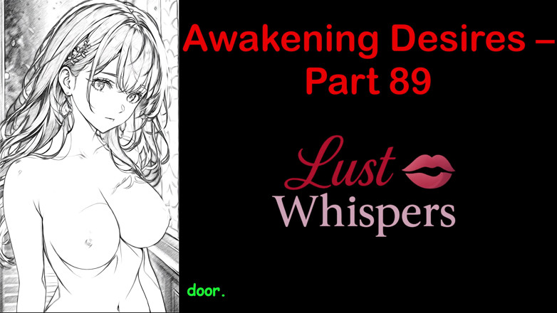 LustWhispers: 唤醒欲望 - 第89部分 - 带字幕的英语音频故事