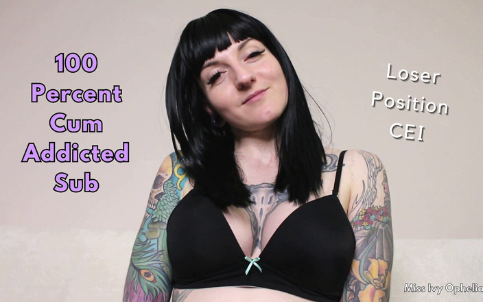 Miss Ivy Ophelia: 100 pour cent accro au sperme - FEMDOM, ENTRAÎNEMENT AU SPERME,...