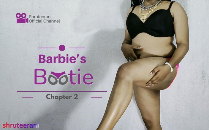 Shruteerani: Bab Bootie Barbie 2 - Trans India solo dalam pakaian dalam
