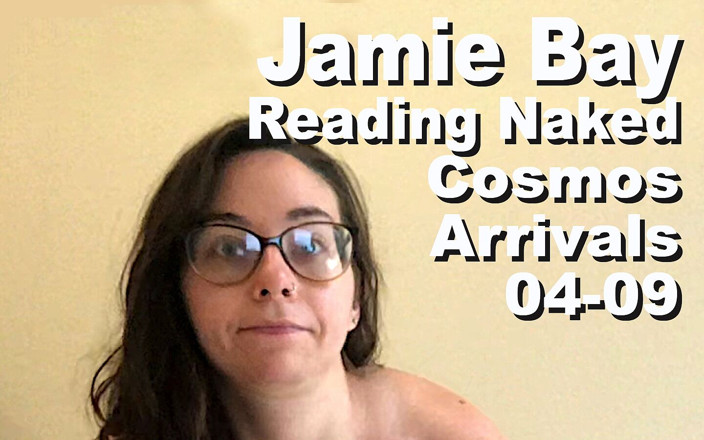 Cosmos naked readers: Jamie Bay legge nuda The Cosmos Arrivals