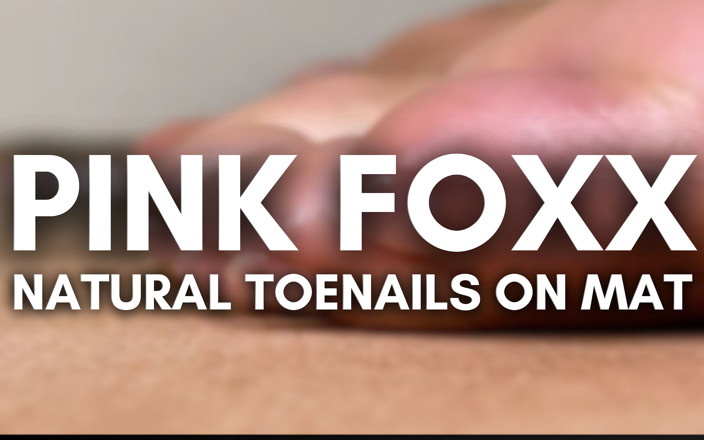 Pink Foxx: Géante, Ongles Naturels