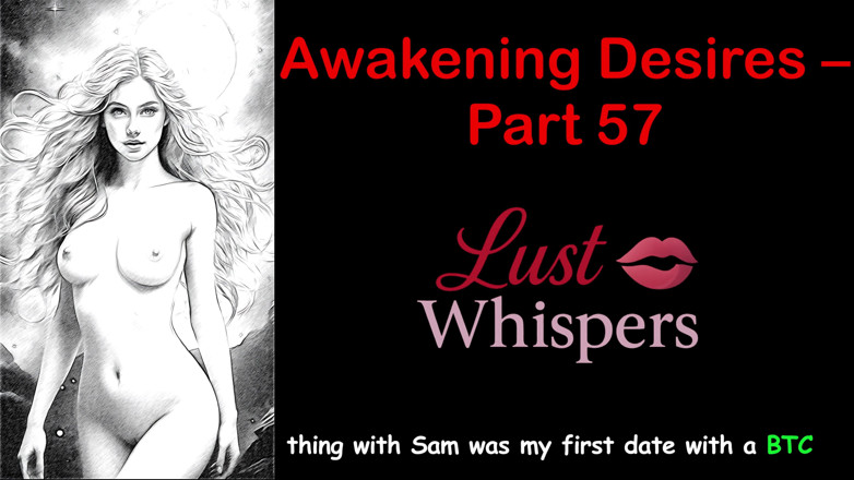 LustWhispers: 唤醒欲望 - 第57部分 - 带字幕的英语音频故事