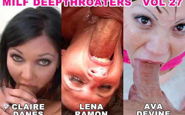 Top Web Models: MILf Deepthroaters band 27 - 3 erstaunliche Deepthroat gesichtsfick-blowjobs - mit Ava Devine, Lena...