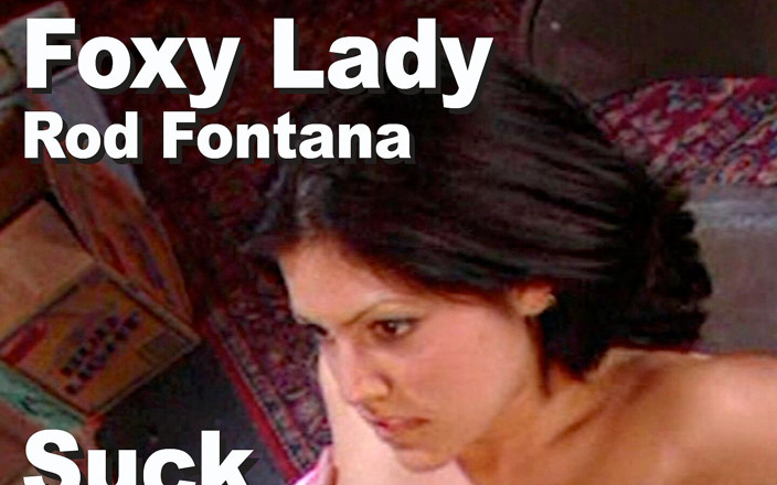 Edge Interactive Publishing: Foxy lady &amp; rod fontana: succhiare, scopare, facciale