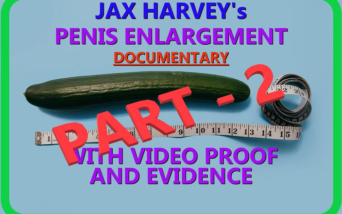 Jax harvey: Jax harveys penis-Versklavung, dokumentarfilm teil 2