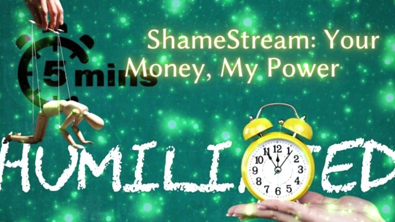 Goddess Misha Goldy: Shamestream: Dein Einkommen, meine Macht