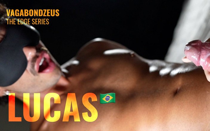 VagabondZeus - Erotic Filmmaker: The Edge Série - Lucas
