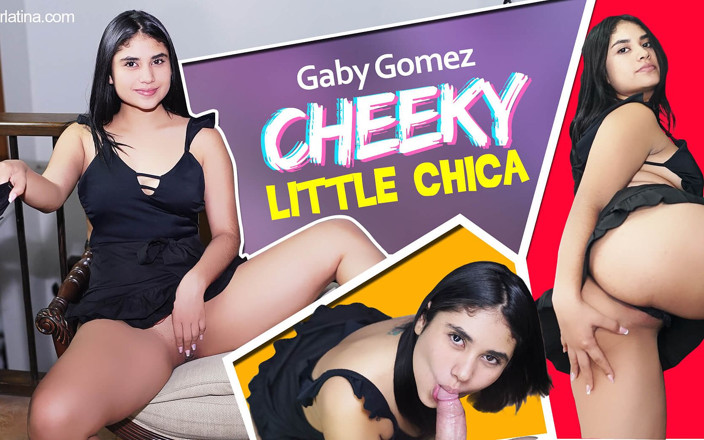 VR Latina: Chica descarada