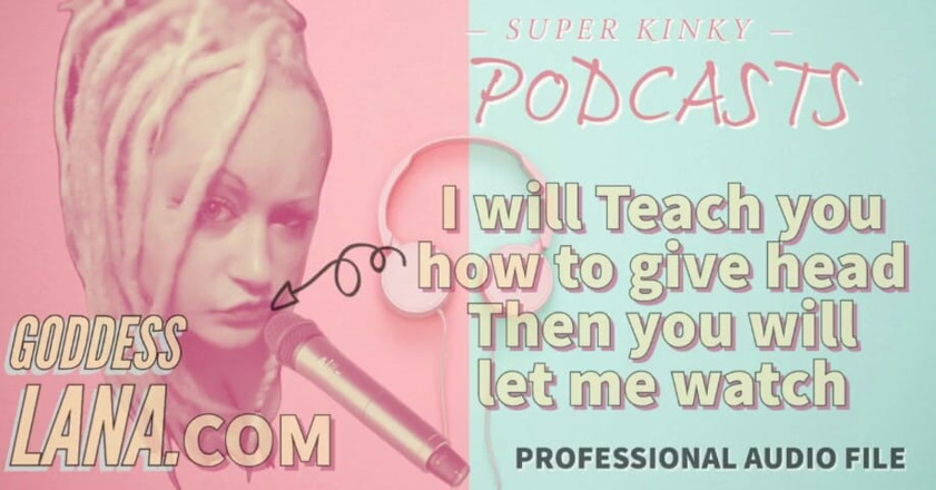 Campsissyboi: Versauter podcast 14, ich werde dich lehren, wie man bläst, dann...