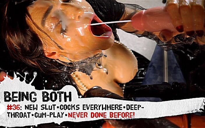 Being Both: #36-the New Slut, Cocks Everywhere, Deepthroat, Cum-play, Cum-bath - Like You...