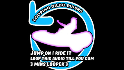 Campsissyboi: NUR AUDIO - Dildo-reitclip 3
