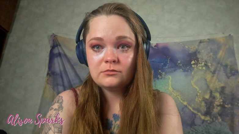 Alison Sparks: Very Ugly and Desperate Sobbing After a Long Day