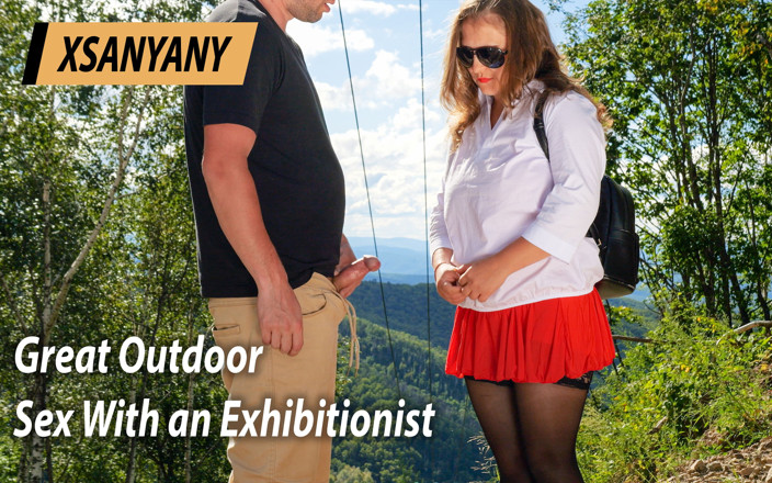 XSanyAny: Toller sex im freien mit einem exhibitionisten