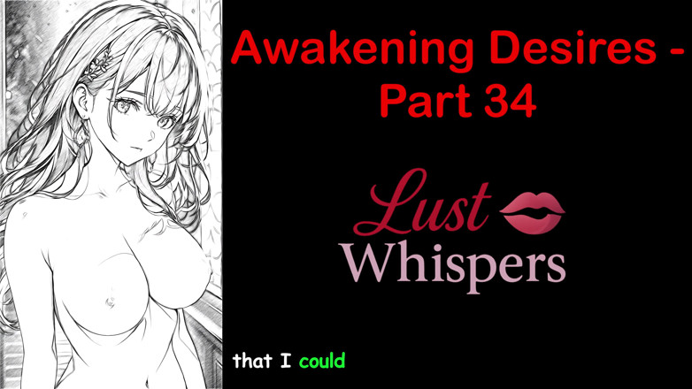 LustWhispers: Désirs de réveil - partie 34 - histoire audio en anglais avec sous-titres