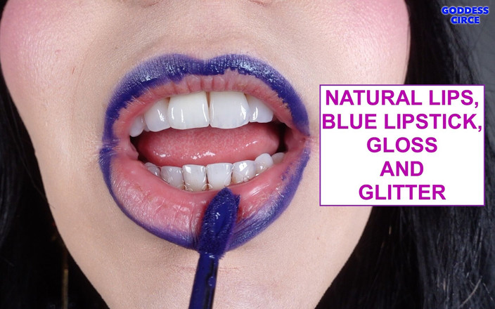 Goddess Circe: Labbra naturali, rossetto blu, gloss e glitterate
