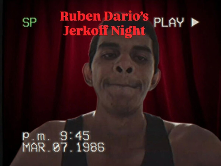 Ruben Dary: Noaptea jerkoff a lui Ruben Dario, vol. 1