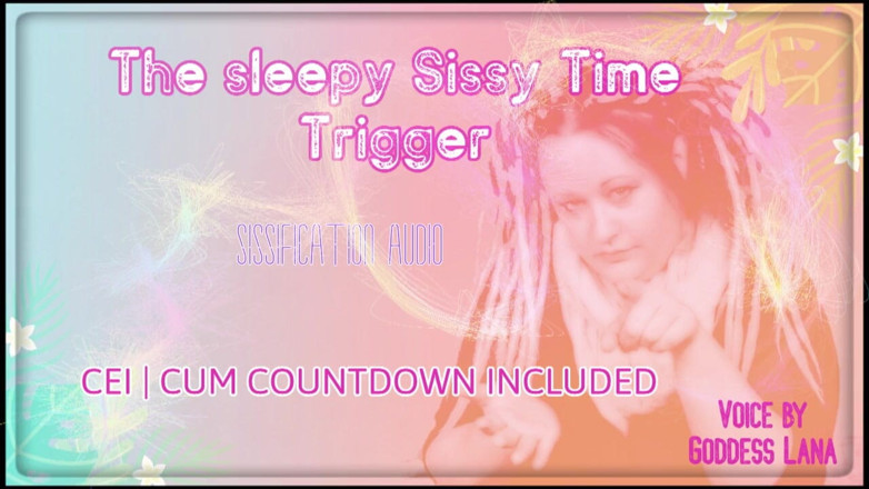 Campsissyboi: He Sissy Time Trigger Enhanced Version