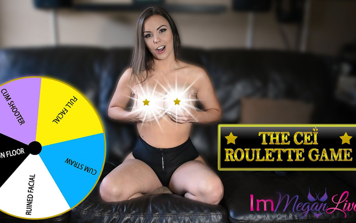 ImMeganLive: Jocul de ruletă CEI - Im Megan Live